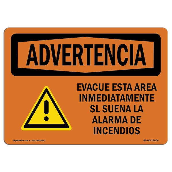 Safety Sign, OSHA WARNING, 7" Height, Aluminum, Evacuate Immediately If Fire Spanish, Landscape